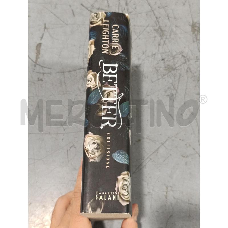 BETTER - COLLISIONE- LEIGHTON | Mercatino dell'Usato Salerno fratte 2