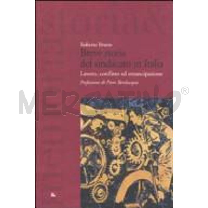 BREVE STORIA DEL SINDACATO IN ITALIA | Mercatino dell'Usato Salerno fratte 1