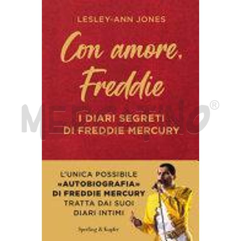 CON AMORE, FREDDIE. I DIARI SEGRETI DI FREDDIE MER | Mercatino dell'Usato Salerno fratte 1