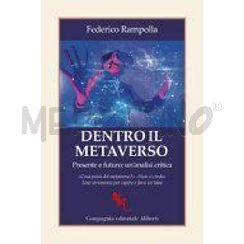 DENTRO IL METAVERSO. PRESENTE E FUTURO: UN'ANALISI | Mercatino dell'Usato Salerno fratte 1