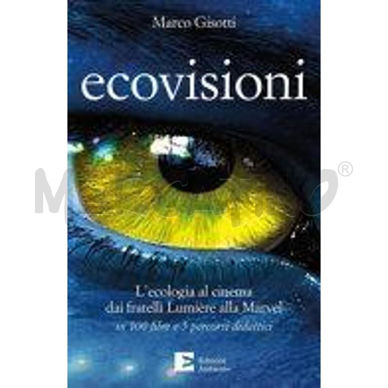ECOVISIONI. L'ECOLOGIA AL CINEMA DAI FRATELLI LUMI | Mercatino dell'Usato Salerno fratte 1