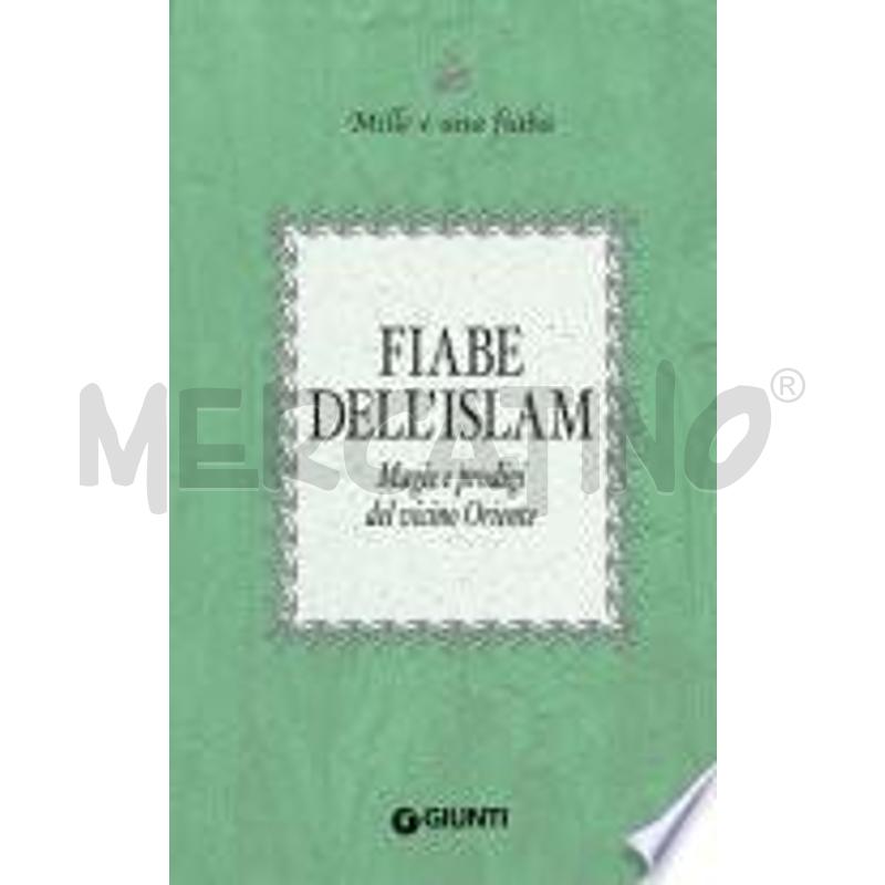 FIABE DELL'ISLAM | Mercatino dell'Usato Salerno fratte 1