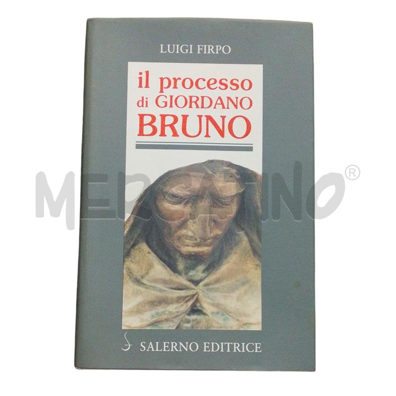 FIRPO - IL PROCESSO DI GIORDANO BRUNO - SALERNO 2005 | Mercatino dell'Usato Salerno fratte 1