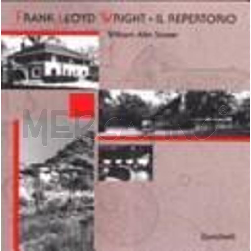 FRANK LLOYD WRIGHT. IL REPERTORIO | Mercatino dell'Usato Salerno fratte 1