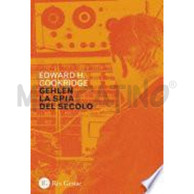 GEHLEN, LA SPIA DEL SECOLO | Mercatino dell'Usato Salerno fratte 1