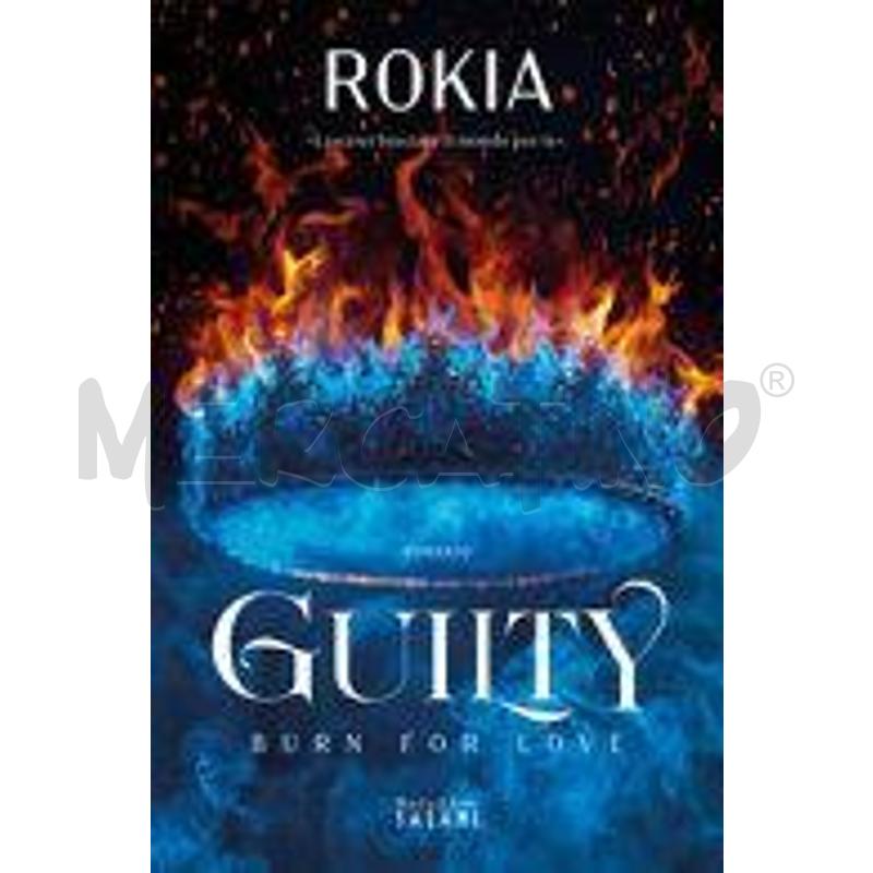 GUILTY. BURN FOR LOVE | Mercatino dell'Usato Salerno fratte 1