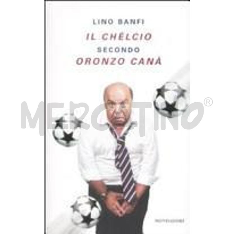 IL CHÈLCIO SECONDO ORONZO CANÀ | Mercatino dell'Usato Salerno fratte 1