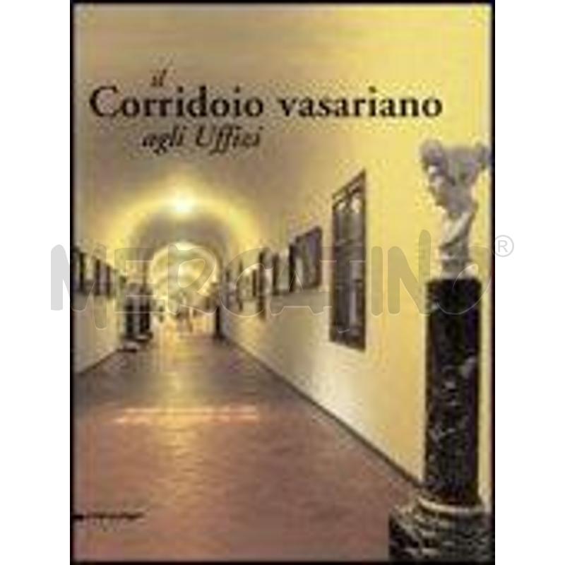 IL CORRIDOIO VASARIANO AGLI UFFIZI | Mercatino dell'Usato Salerno fratte 1