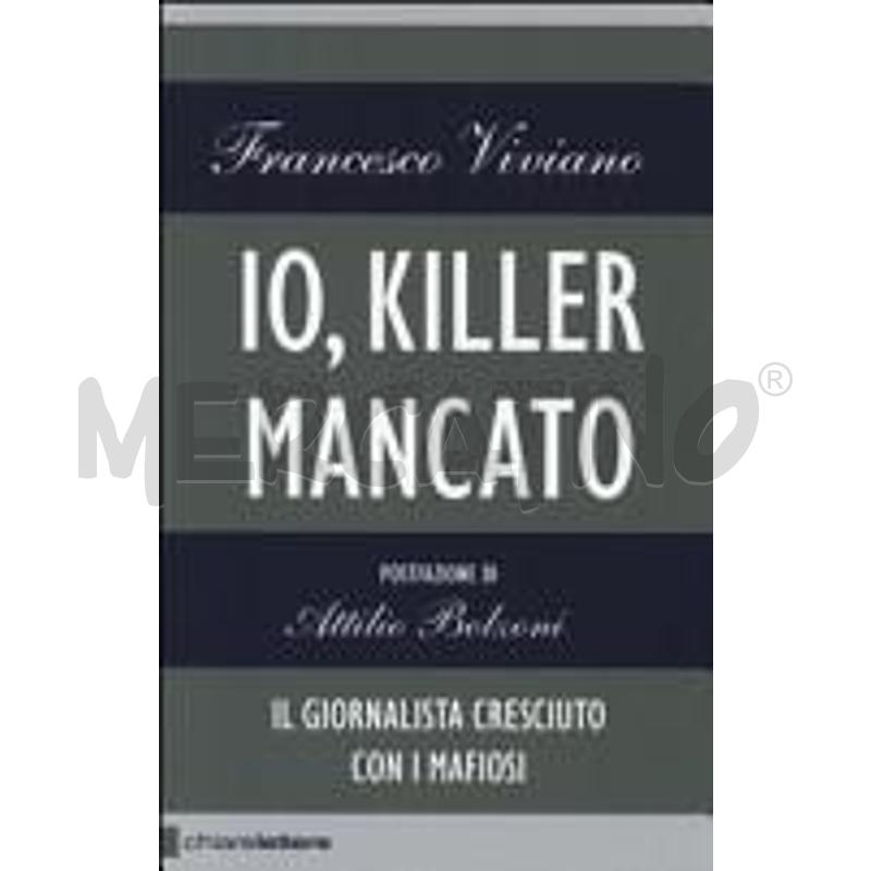 IO, KILLER MANCATO | Mercatino dell'Usato Salerno fratte 1