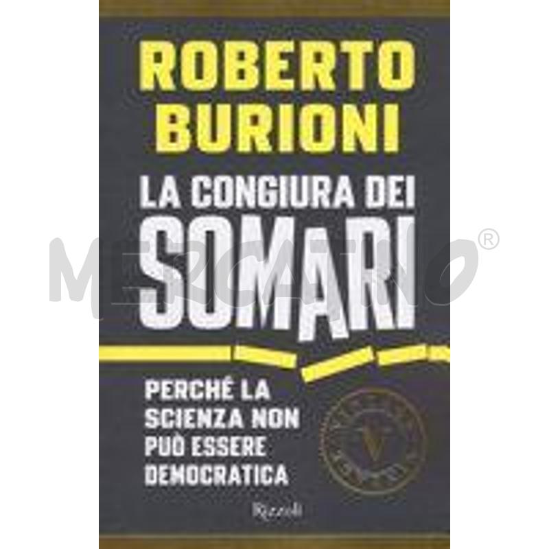 LA CONGIURA DEI SOMARI. PERCHÉ LA SCIENZA NON PUÒ  | Mercatino dell'Usato Salerno fratte 1