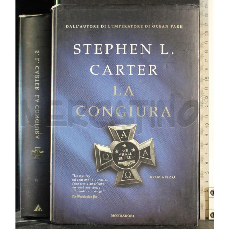 LA CONGIURA - STEPHEN L. CARTER  | Mercatino dell'Usato Salerno fratte 1