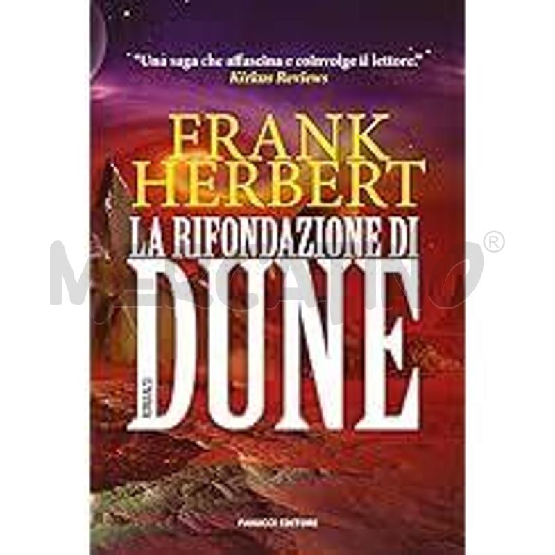 LA RIFONDAZIONE DI DUNE FANUCCI RISTAMPA 2020 | Mercatino dell'Usato Salerno fratte 1