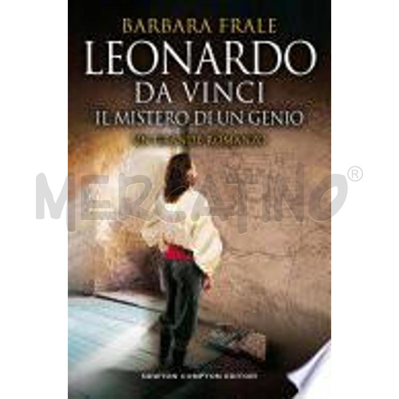 LEONARDO DA VINCI. IL MISTERO DI UN GENIO | Mercatino dell'Usato Salerno fratte 1