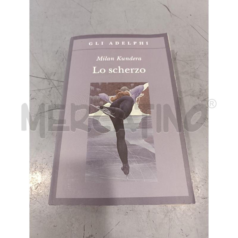 LO SCHERZO - KUNDERA - ADELPHI | Mercatino dell'Usato Salerno fratte 1