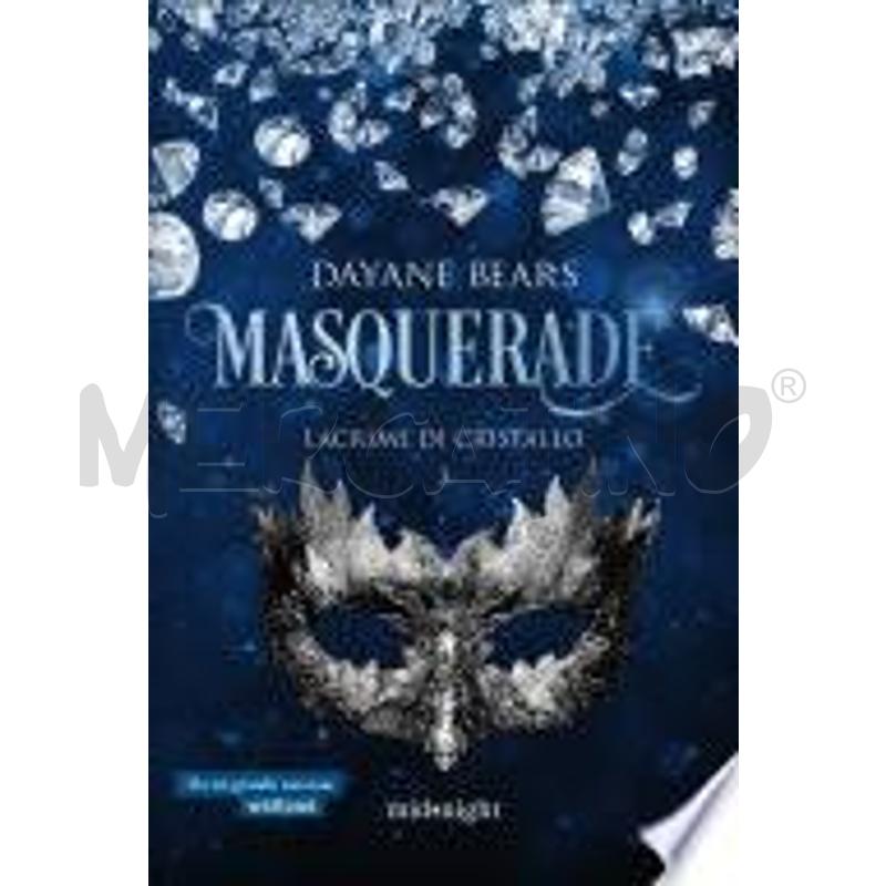 MASQUERADE. LACRIME DI CRISTALLO | Mercatino dell'Usato Salerno fratte 1