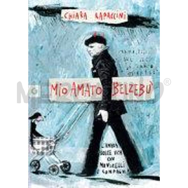 MIO AMATO BELZEBÙ. L'AMARA DOLCE VITA CON MONICELL | Mercatino dell'Usato Salerno fratte 1