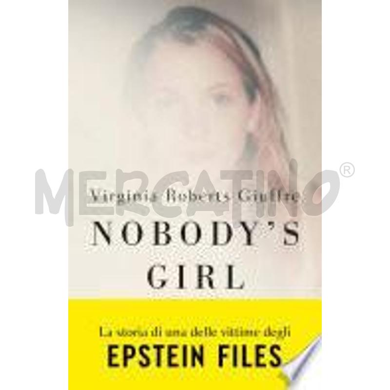 NOBODY'S GIRL (EDIZIONE ITALIANA) | Mercatino dell'Usato Salerno fratte 1