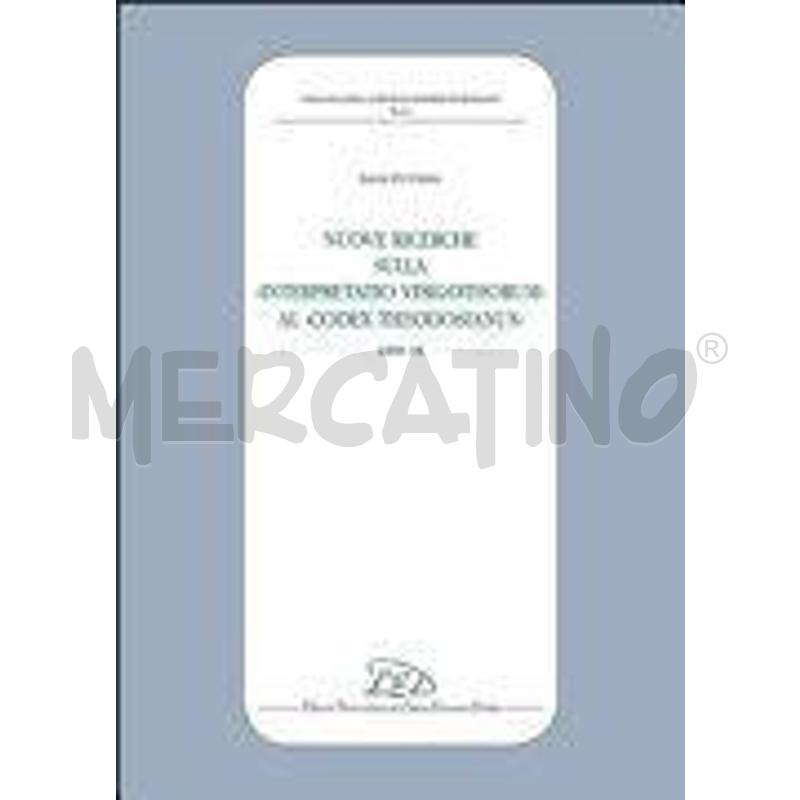 NUOVE RICERCHE SULLA «INTERPRETATIO VISIGOTHORUM»  | Mercatino dell'Usato Salerno fratte 1