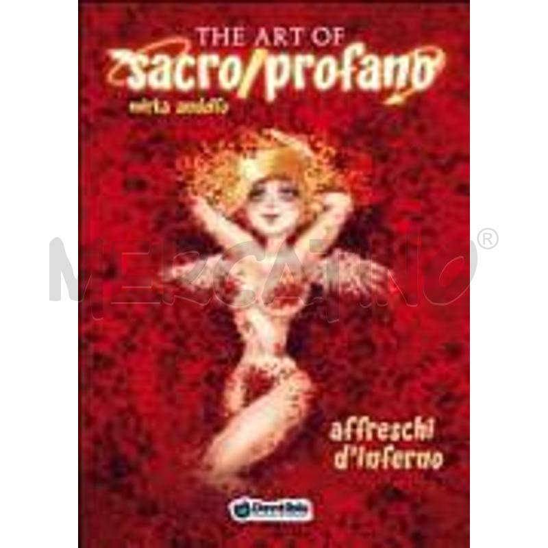 THE ART OF SACRO/PROFANO. AFFRESCHI D'INFERNO | Mercatino dell'Usato Salerno fratte 1