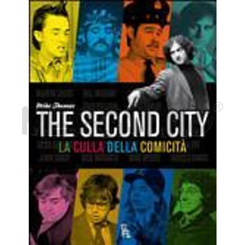 THE SECOND CITY. LA CULLA DELLA COMICITÀ | Mercatino dell'Usato Salerno fratte 1