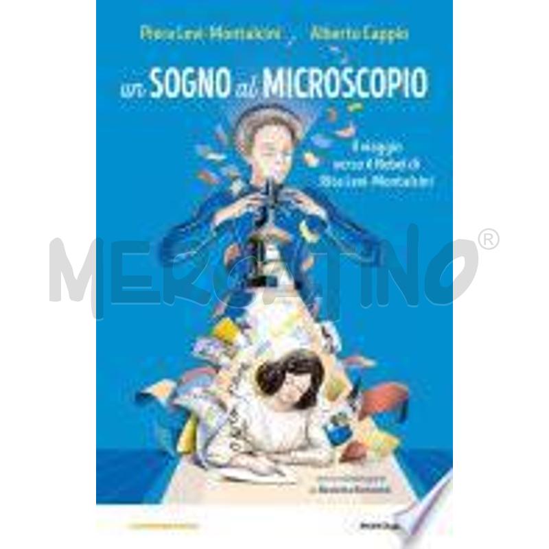 UN SOGNO AL MICROSCOPIO. IL VIAGGIO VERSO IL NOBEL | Mercatino dell'Usato Salerno fratte 1