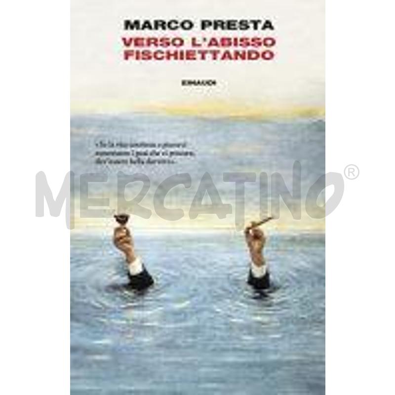 VERSO L'ABISSO FISCHIETTANDO | Mercatino dell'Usato Salerno fratte 1