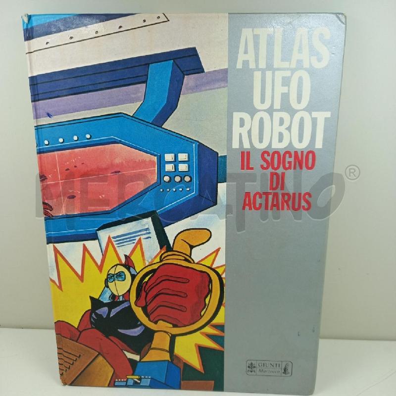 ATLAS UFO ROBOT EDIZIONE DEL 1978 | Mercatino dell'Usato Siena 1