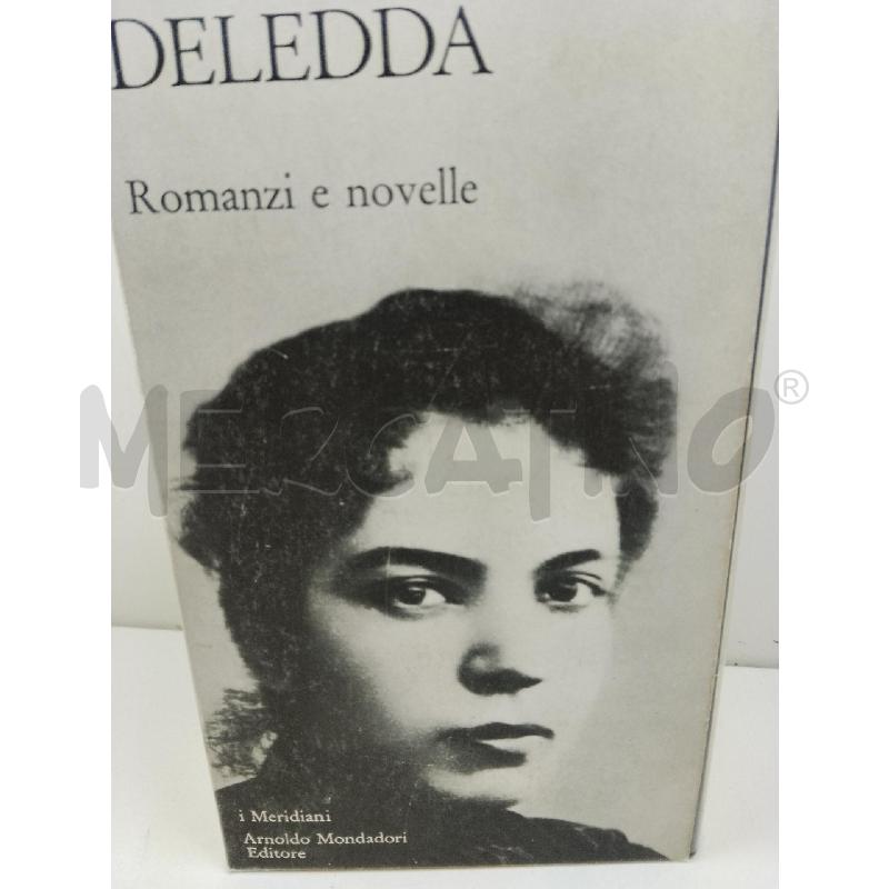  DELEDDA ROMANZI E NOVELLE | Mercatino dell'Usato Siena 1