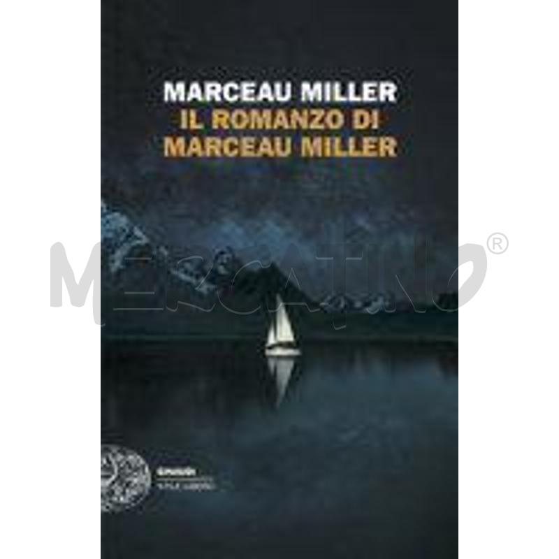 IL ROMANZO DI MARCEAU MILLER | Mercatino dell'Usato Siena 1