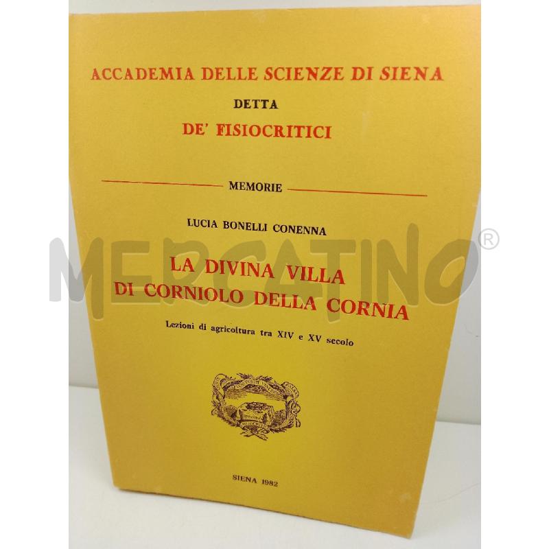 LA DIVINA VILLA DI CORNIOLO DELLA CORNIA | Mercatino dell'Usato Siena 1