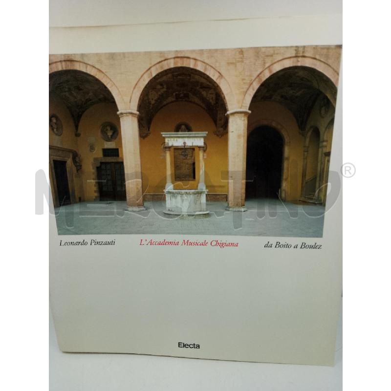 L'ACCADEMIA MUSICALE CHIGIANA | Mercatino dell'Usato Siena 1