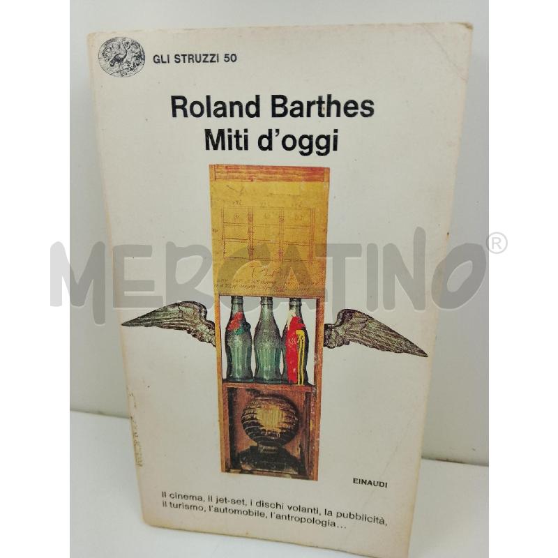 ROLAND BARTHES MITI D'OGGI | Mercatino dell'Usato Siena 1
