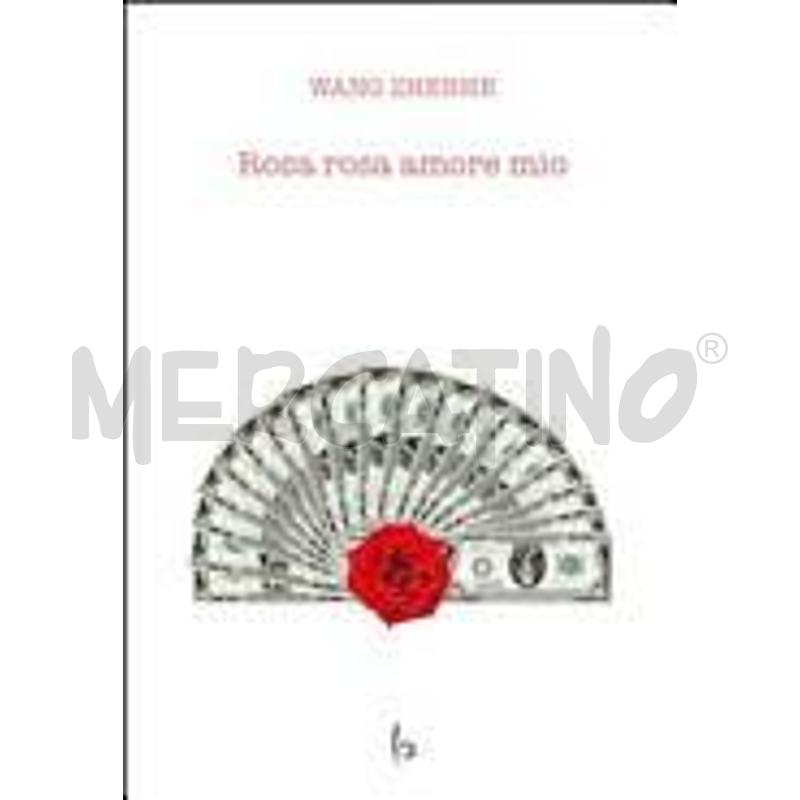 ROSA ROSA AMORE MIO | Mercatino dell'Usato Siena 1
