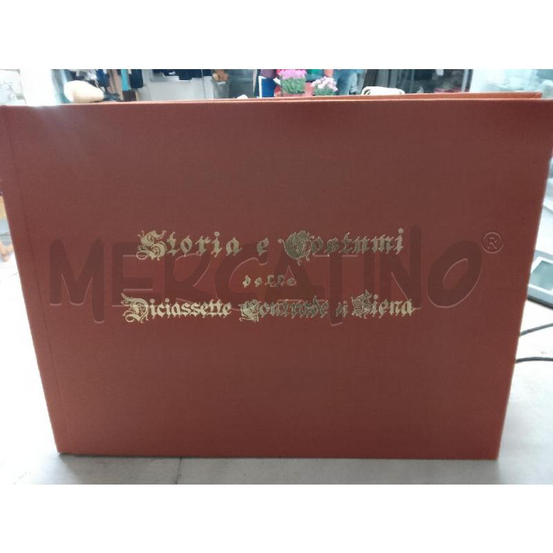 STORIA E COSTUMI DELLA DICIASETTE CONTRADE | Mercatino dell'Usato Siena 1