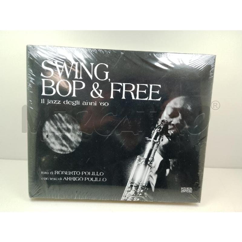 SWING BOP & FREE IL JAZZ DEGLI ANNI 60 | Mercatino dell'Usato Siena 1