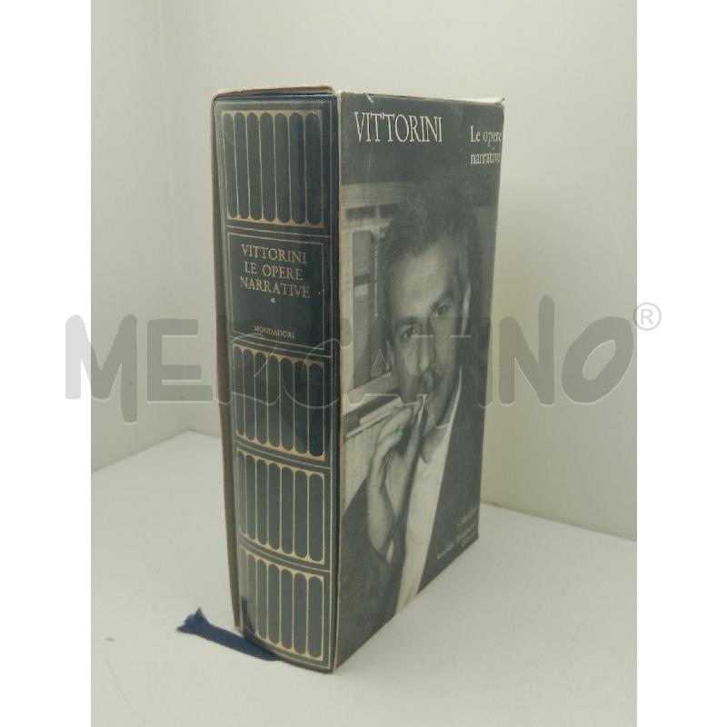 VITTORINI LE OPERE NARRATIVE 1VOL | Mercatino dell'Usato Siena 2