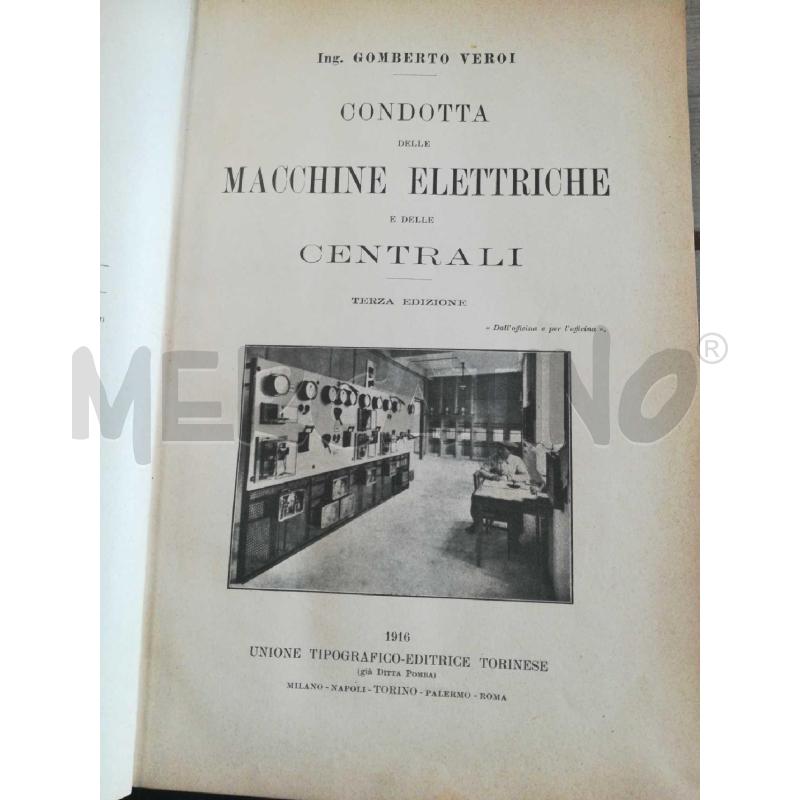 CONDOTTA DELLE MACCHINE ELETTRICHE 1916 | Mercatino dell'Usato Cosseria 1
