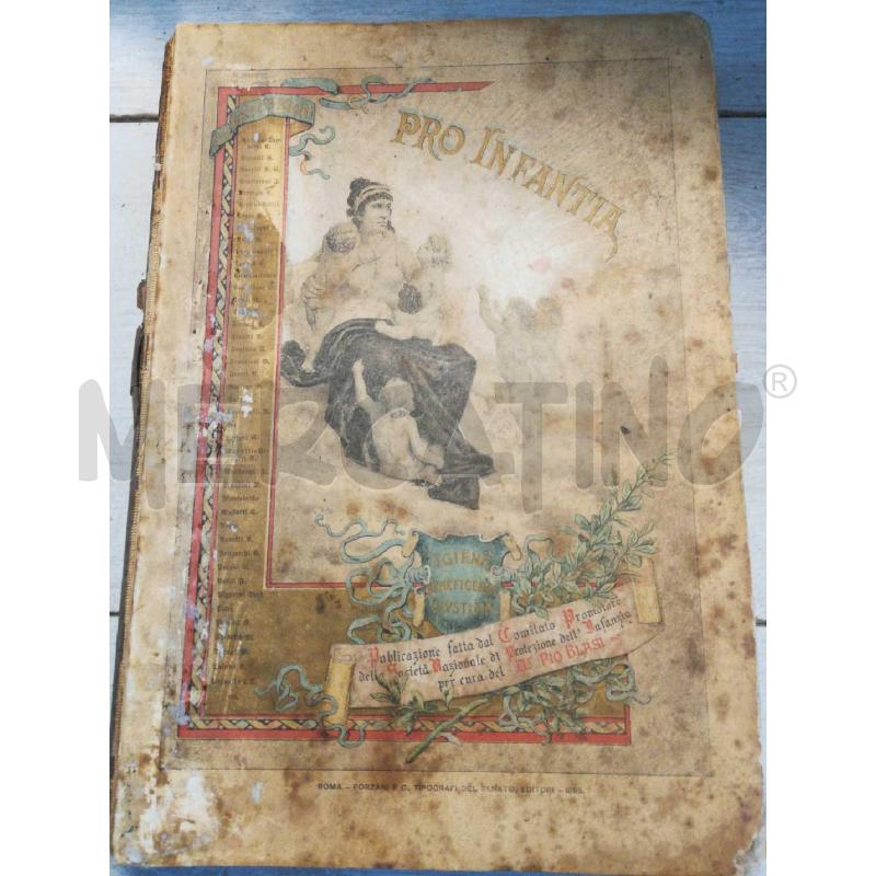 PRO INFANTIA  1895 EDITORE FORZANI | Mercatino dell'Usato Cosseria 1