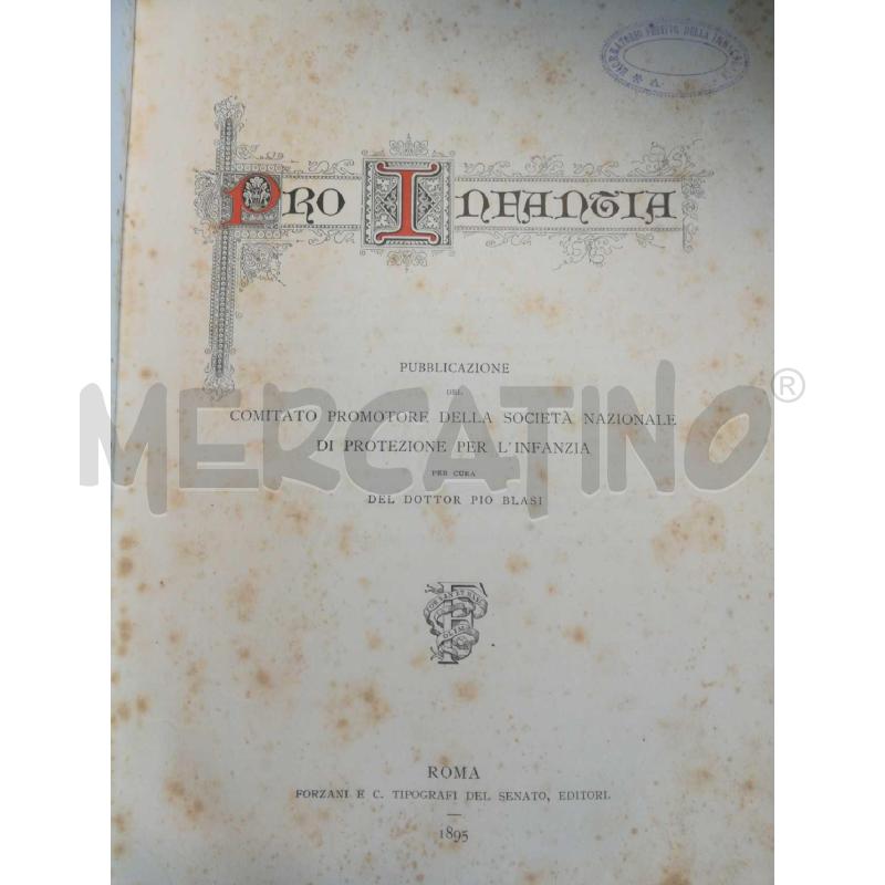 PRO INFANTIA  1895 EDITORE FORZANI | Mercatino dell'Usato Cosseria 3