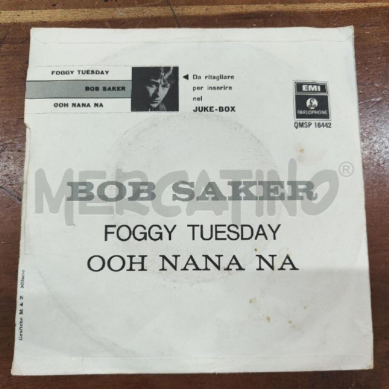 45 GIRI BOB SAKER FOGGY TUESDAY QMSP 16422 | Mercatino dell'Usato Manduria 2