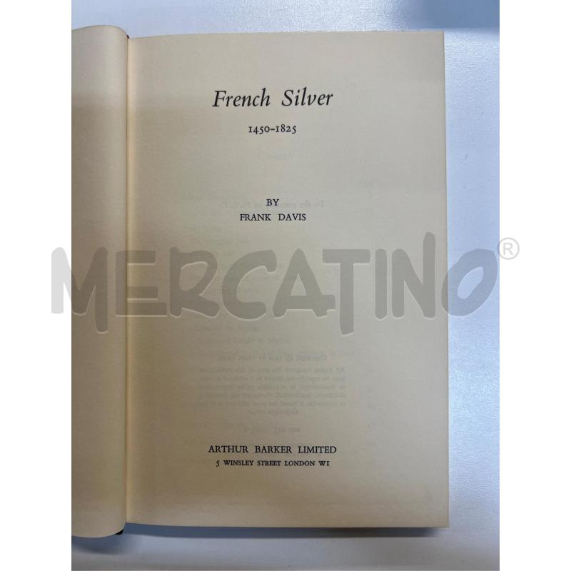 LIBRO FRENCH SILVER 1450-1825 INGLESE | Mercatino dell'Usato Teramo 2