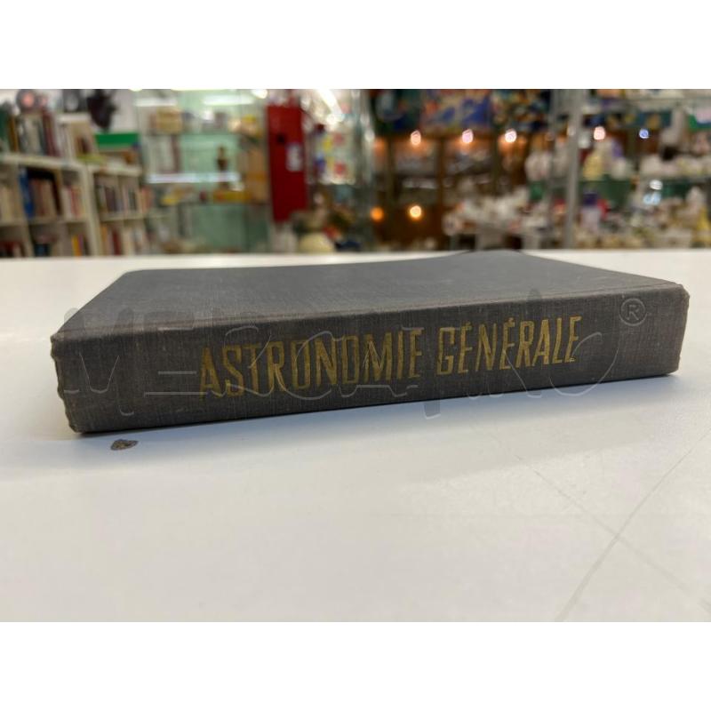 ASTRONOMIE GÉNÉRALE  P. BAKOULINE, E. KONONOVITCH, V. MOROZ 1975 | Mercatino dell'Usato Teramo 3