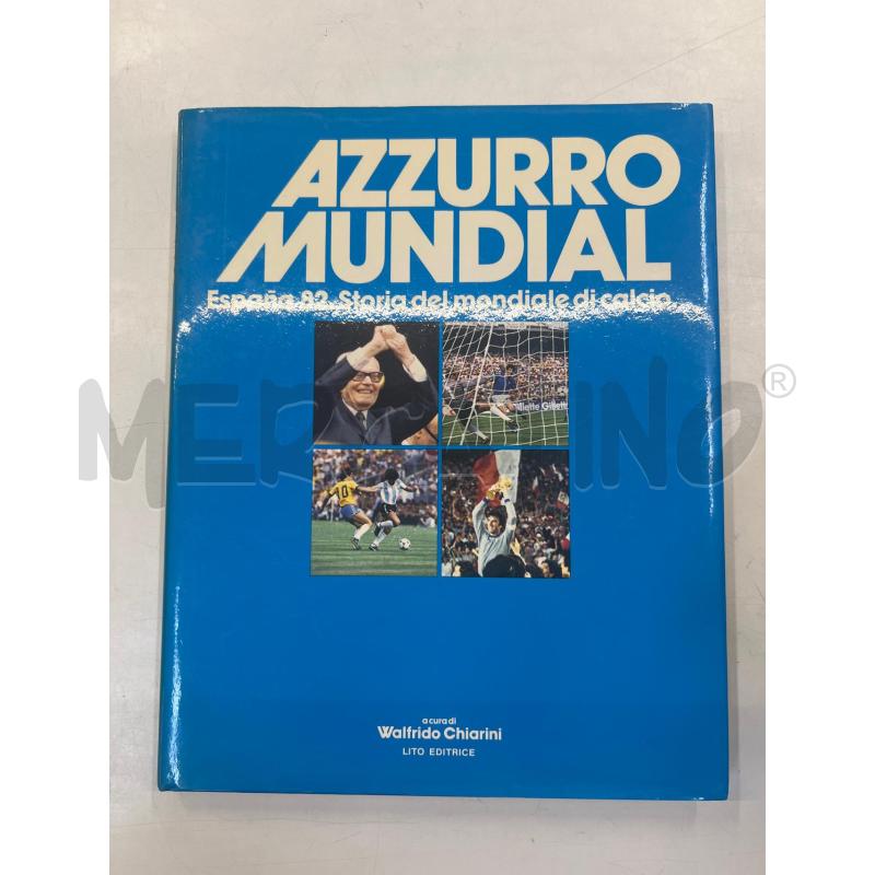 AZZURRO MUNDIAL ESPANA 82 WALFRIDO CHIARINI | Mercatino dell'Usato Teramo 1
