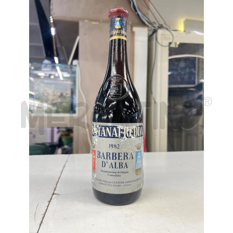 BOTTIGLIA FONTANAFRETTA BARBERA D'ALBA 1982 DA COLLEZIONE | Mercatino dell'Usato Teramo 1