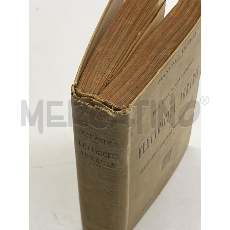 ELETTRICITA AGRARIA C. MALANDRA HOEPLI MILANO 1922 | Mercatino dell'Usato Teramo 5
