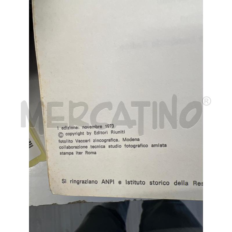 I GIORNI DELLA RESISTENZA EDITORI RIUNITI 1 EDIZIONE 1973 | Mercatino dell'Usato Teramo 2