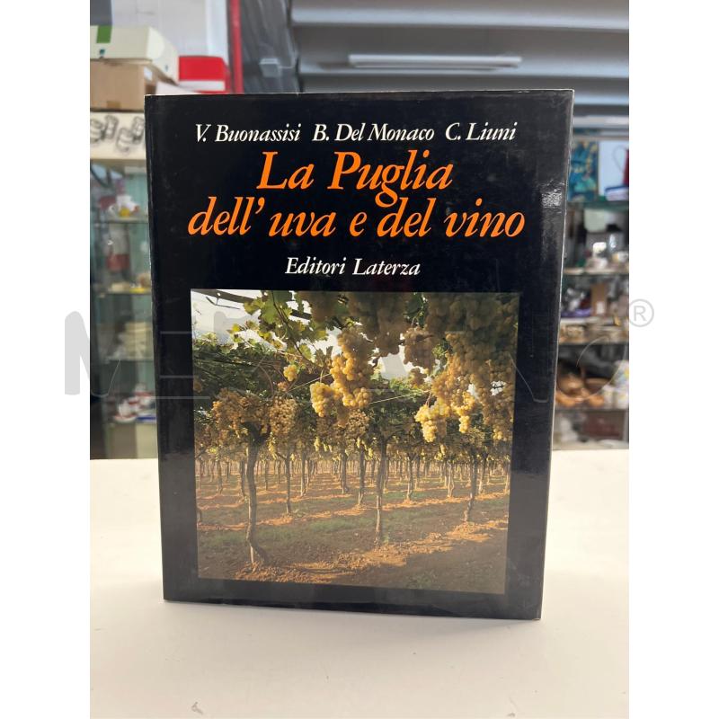 LA PUGLIA DELL'UVA E DEL VINO - LATERZA, 1983 | Mercatino dell'Usato Teramo 1