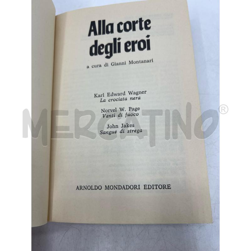 LB ALLA CORTE DEGLI EROI PRIMA EDIZIONE 1980 MONDADORI | Mercatino dell'Usato Teramo 2