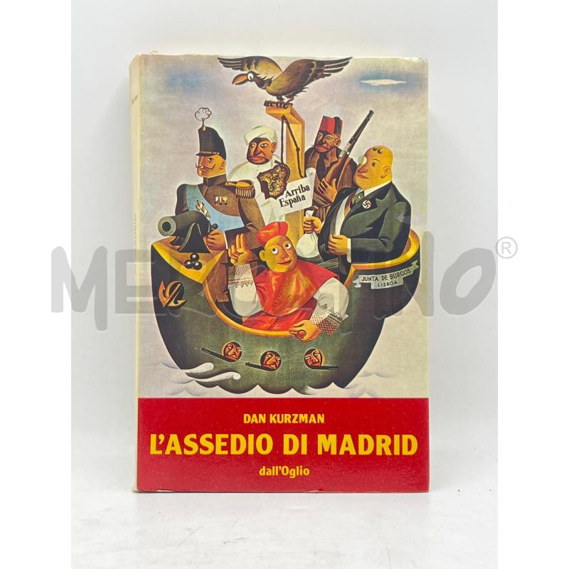 LB ASSEDIO DI MADRID KURZMAN 1980 DALLOGLIO | Mercatino dell'Usato Teramo 1