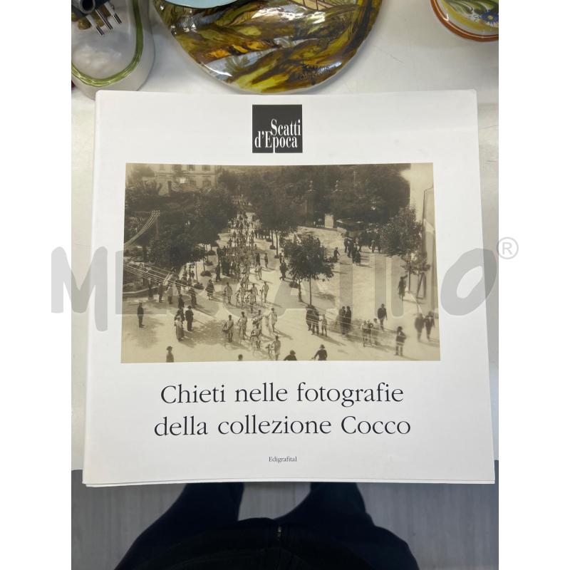 LB CHIETI NELLE FOTOGRAFIE DELLA COLLEZIONE COCCO | Mercatino dell'Usato Teramo 1